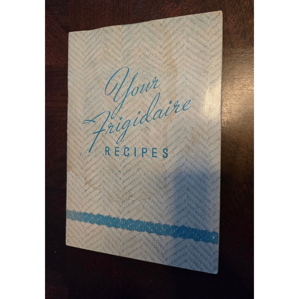 Vintage 1937 Frigidaire Recipes Cookbook General Motors Home Economics Booklet